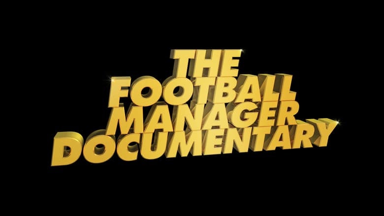 An Alternative Reality: The Football Manager Documentary background